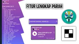 AKHIRNYA GUA BIKIN MODULE VIP ROOT MURAH ! YANZ ESPORTS VIP MAGISK & KERNELSU