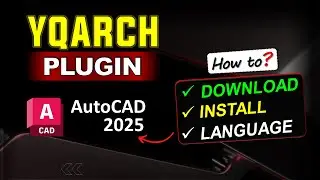 How to Download and INSTALL YQArch Plugin for AutoCAD