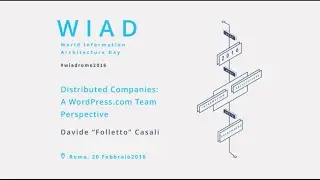 Distributed Companies: A WordPress.com Team Perspective - Davide 