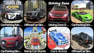 Car Parking Adventure, Offroad Car Simulator, Driving Zone, Car Parking Driving Academy, Cars Arena