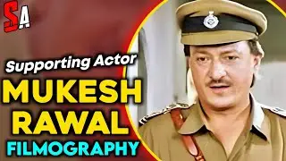 Mukesh Rawal | Bollywood Films Supporting Actor | All Movies List