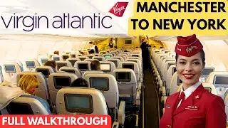 MANCHESTER TO NEW YORK WITH VIRGIN ATLANTIC ECONOMY LIGHT - AIRBUS A-330-300 (FULL WALKTHROUGH)