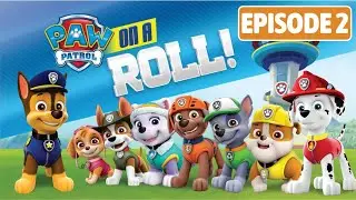 PAW Patrol On A Roll - PAW Patrol Cartoons for Kids Compilation EPISODE 2