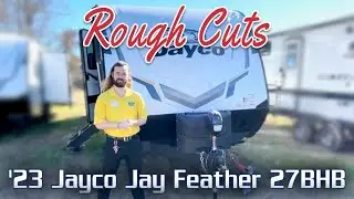 '23 Jayco Jay Feather 27BHB | Rough Cuts