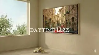 Playlist | Daytime Jazz | Rhythmic Pop Jazz for Daily Life