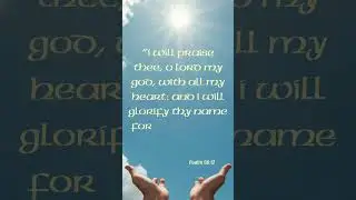 Psalm 86:12 - &ldquo;Glorify Thy Name&rdquo; #bibleverse #motivation #hopeofheaven #affirmations #quotes