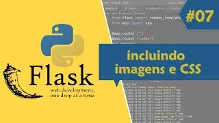 [Flask] Incluindo arquivos estáticos (imagens e css) no seu projeto Flask - Aula #07