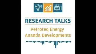 Research Talks - Ananda Developments #ANA #Cannabis & Petroteq $PQE $PQEFF #Oil