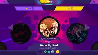 【Muse Dash】Brave My Soul