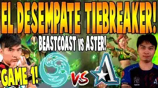 BEASTCOAST vs ASTER [GAME 1] BO3 - TIEBREAKER! 