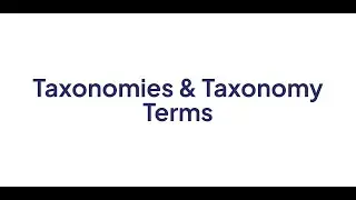 How to create taxonomies and taxonomy terms on Humap