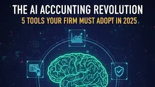 The AI Accounting Revolution: 5 Tools Your Firm MUST Adopt in 2025 #FutureofFinance #DigitalTransfor