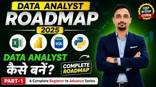 Data Analyst Roadmap 2025 | Data Analyst Kaise Bane | What is Data Analysis? (Part 1)