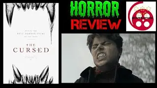 The Cursed (2021) Horror Film Review