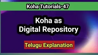 Koha as Digital Repository I Uploading files to Koha I Seshu Creations
