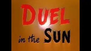 DUEL IN THE SUN (1946)  Trailer #1 ENG