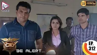 CID - Be Alert  Ep - 312 | Mega Serial | Shivaji Satam, Aditya Shrivastava, Dayanand |Echo TV Bangla