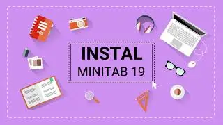 Instal Aplikasi Program Minitab 19.1 Full Version | Perencanaan Percobaan dan Riset Pertanian