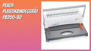 BEWERTUNG (2025): Peach Plastikbindeger&auml;t PB200-30. Infos