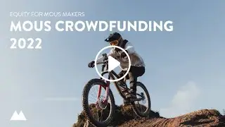 Mous is CROWDFUNDING | EQUITY FOR MOUS MAKERS 2022