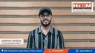 Digital Marketing Student Feedback | HiDM | Vaibhav Bansal | Digital Marketing Course in Hisar