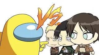 Mini Crewmate Kills Among Us Vs Attack on Titan Eren Levi Reiner