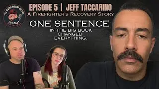 Trust The Process: How Jeff Taccarino Reclaimed His Life | TBRC Podcast | Episode 5