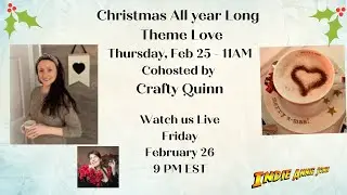 Christmas Inspired theme Love - cohost Crafty Quinn