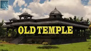 Cinematic CGI , Old Temple   II LUMION II