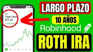 C&oacute;mo Funciona la Cuenta Roth Ira en Robinhood (Explicado en Espa&ntilde;ol)