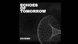 DivineX:   Echoes of Tomorrow