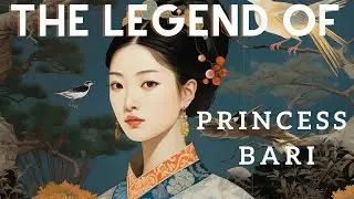 The Legend of Princess Bari #legend #korea