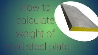 How to calculate  weight of mild steel plate