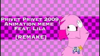 || Privet Privet 2009 || Animation meme || Gift for @LilaCandySprinkles || Remake ||
