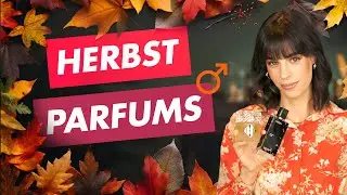 TOP 10 HERBSTDÜFTE für Männer 2025 | Leni's Scents