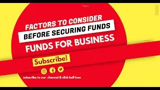FACTORS TO CONSIDER BEFORE SECURING FUNDS FOR BUSINESS : CPA ODERO
