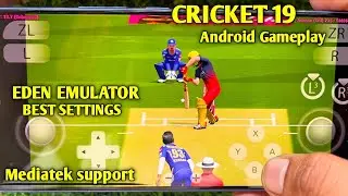 CRICKET 19 🔥 EDEN EMULATOR SETUP ANDROID | IPL 2025 | BEST SETTINGS FOR LOW END DEVICE | #cricket19