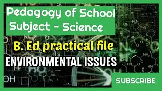 Pedagogy of school Subject practical file |B.ed practical file in English #Sciencetexbookreview
