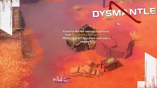 ★ So... a convoy has gone missing on the way to the mine? Let's investigate! - Dysmantle -- pt 35