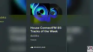 House ConnectFM 85 [2025]: Tracks of the Week