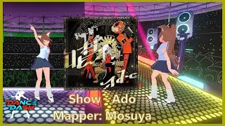 【DanceDash】Show - Ado