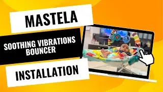 Mastela Cradle Soothing Vibrations Bouncer Installation | Baby Gear Installation 👶 🍼