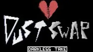 Darkless DustSwap Take - Paranoia OST