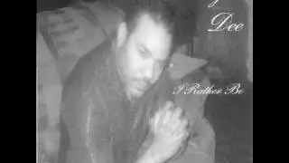 CHILLY DEE / I Rather Be (Music by Vic Smiley Jr.)