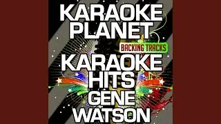 Where Love Begins (Karaoke Version With Background Vocals) (Originally Performed By Gene Watson)