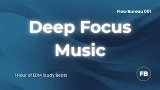 Flow Bureau | Neon Clarity | 1‑Hour Electronic Study Session for Deep Focus