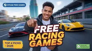 Top 4 FREE Car Racing Games on Steam | Download & Install (2025)