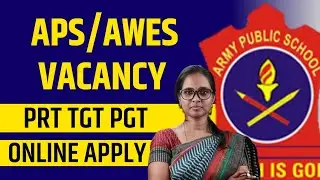 ARMY SCHOOL VACANCY 2024-2025 | APS AWES PRT TGT PGT VACANCIES IN 2024 | MITHUN SINGH