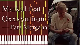 Markul feat. Oxxxymiron &mdash; Fata Morgana [Piano Keyboard]