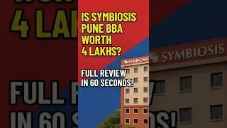 Is Symbiosis Pune BBA Worth 4 Lakhs? Full Review in 60 Seconds! #symbiosispune #bba #review